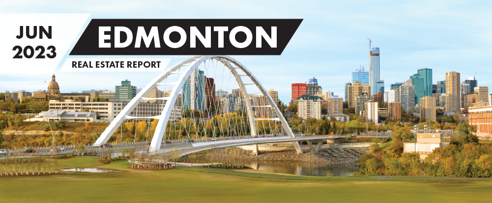 Jun 2023 Edmonton Real Estate Report